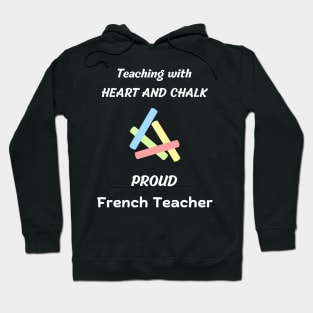 french teacher /french professor gift - teacher appreciation design Hoodie